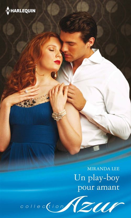 Couverture ebook de Un play-boy pour amant, de Miranda Lee