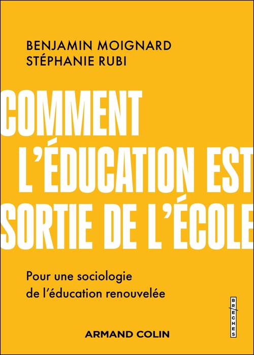 Couverture ebook de Comment l'éducation est sortie de l'école, de Benjamin Moignard, Stéphanie Rubini
