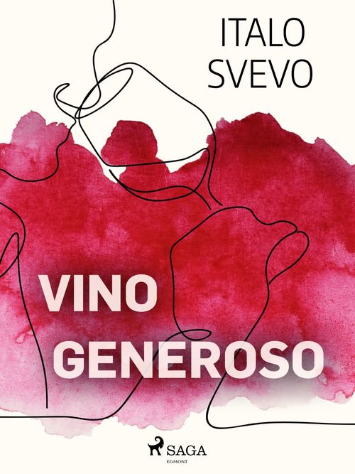 Couverture ebook de Vino generoso, de Italo Svevo