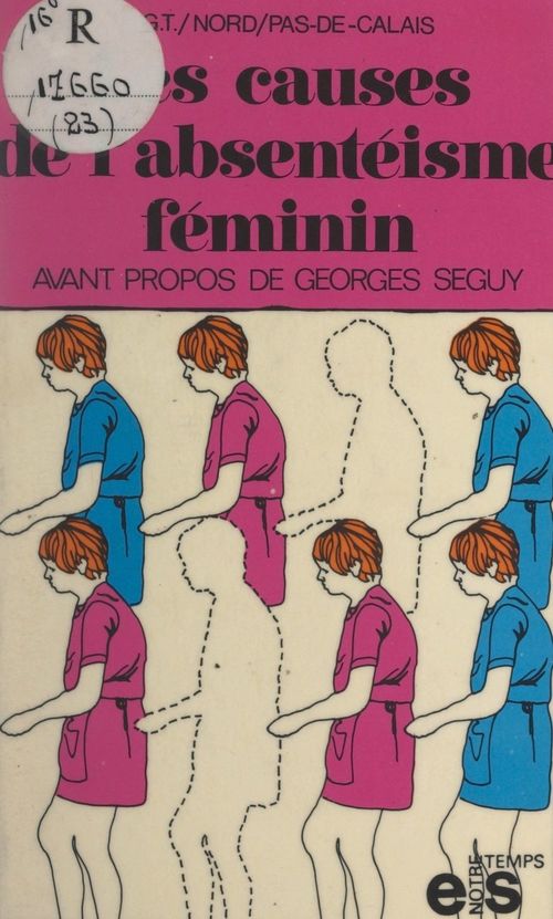 ebook cover of Les causes de l'absentéisme féminin, by Union Departementale De La Cgt-Nord Pas-