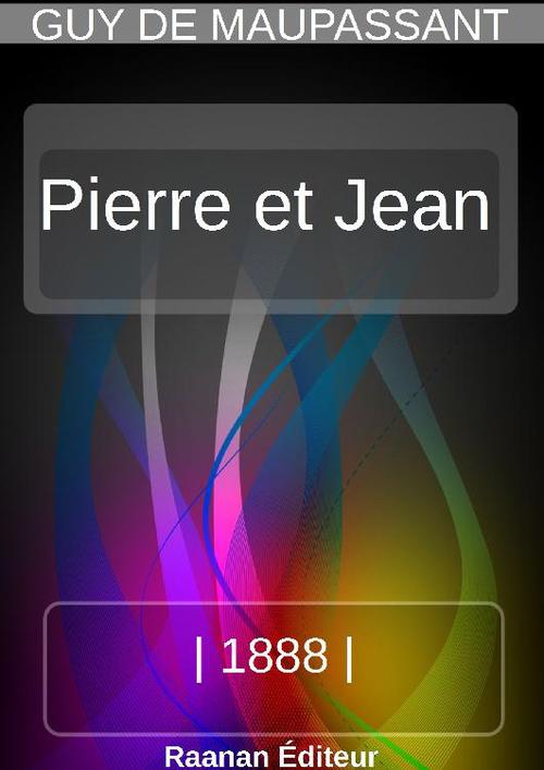 ebook cover of PIERRE ET JEAN, by Guy De Maupassant