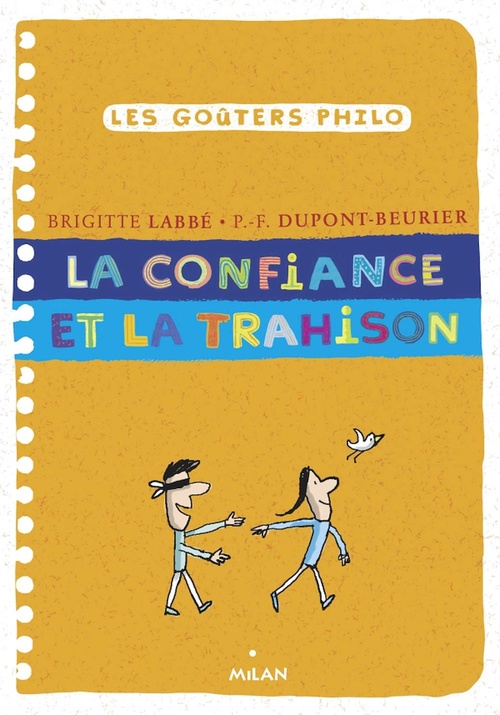 Couverture ebook de La confiance et la trahison, de Brigitte Labbé, Pierre-François Dupont-Beurier
