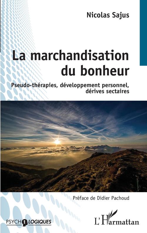 Couverture ebook de La marchandisation du bonheur, de Nicolas Sajus