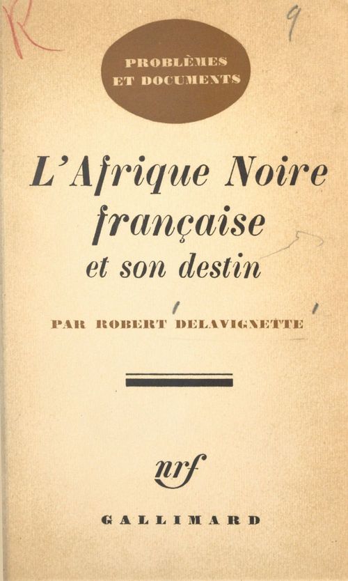 ebook cover of L'Afrique Noire française et son destin, by Robert Delavignette