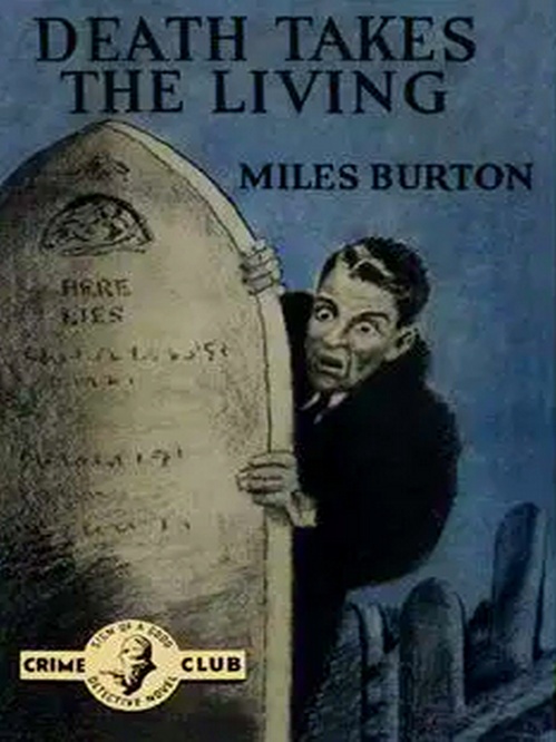 ebook cover of Death Takes the Living, by Miles Burton