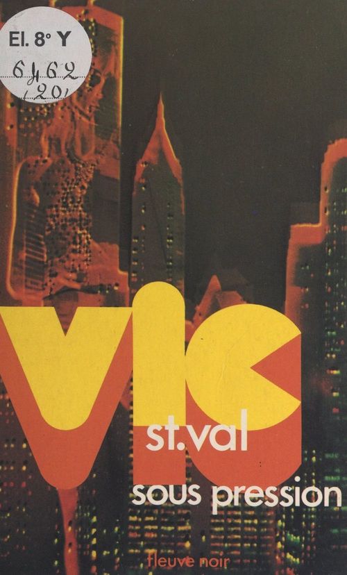 ebook cover of Vic St Val sous pression, by Patrice Dard