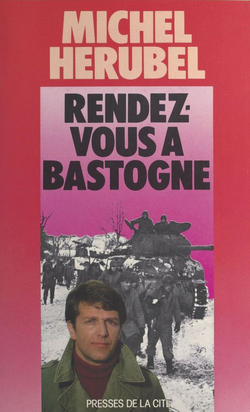 Couverture ebook de Rendez-vous à Bastogne, de Michel Hérubel