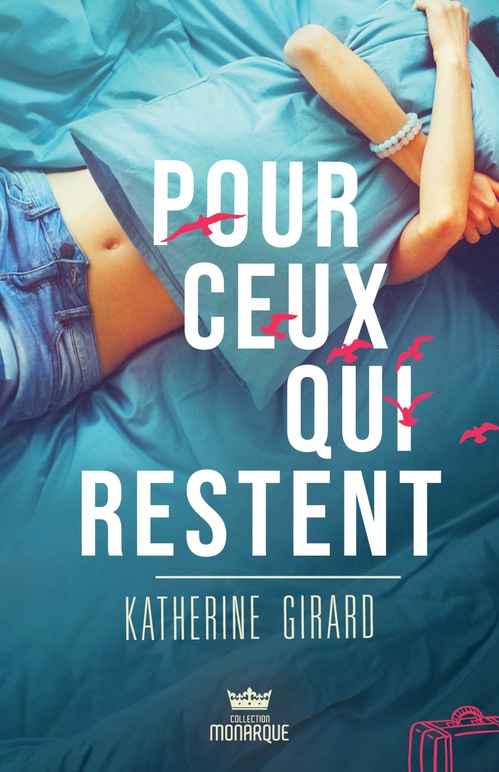 Couverture ebook de Pour ceux qui restent, de Katherine Girard