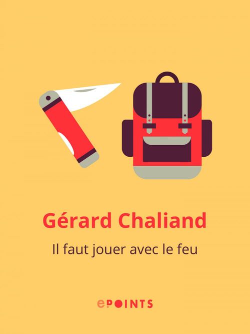 ebook cover of Il faut jouer avec le feu, by Gerard Chaliand