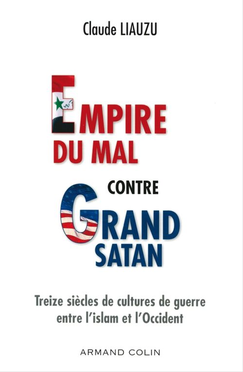 Couverture ebook de L'empire du mal contre grand satan, de Claude Liauzu