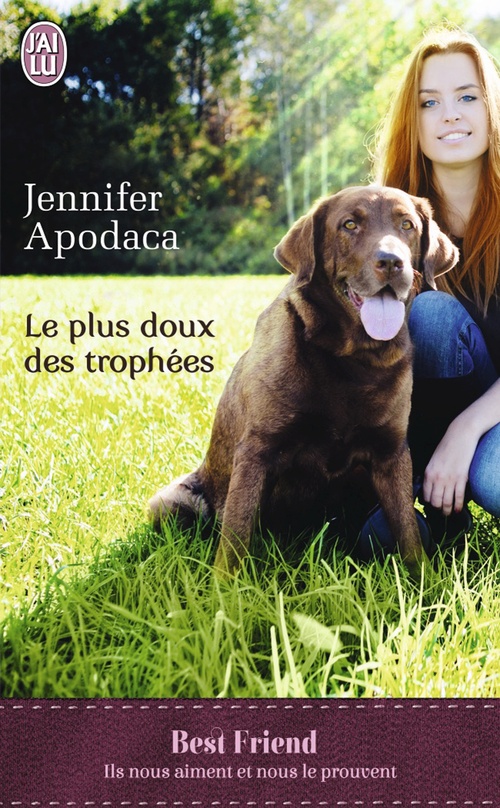 Couverture ebook de Le plus doux des trophées, de Jennifer Apodaca, Carole Pauwels