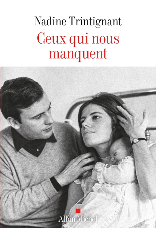 Couverture ebook de Ceux qui nous manquent, de Nadine Trintignant