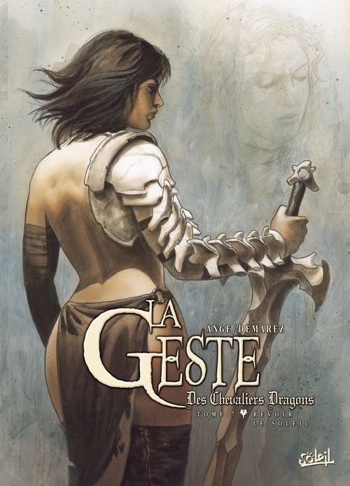 ebook cover of La Geste des Chevaliers Dragons T07 - Revoir le Soleil, by  Ange