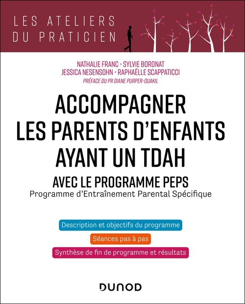 ebook cover of Accompagner les parents d'enfants avec TDAH - Avec PEPS, by Sylvie Boronat, Nathalie Franc, Diane Purper-Ouakil, Raphaëlle Scappaticci
