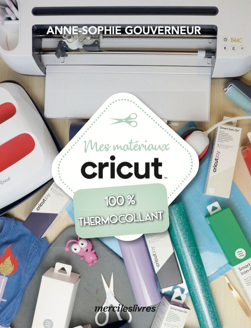 Couverture ebook de Cricut thermocollant, de Anne-Sophie Gouverneur