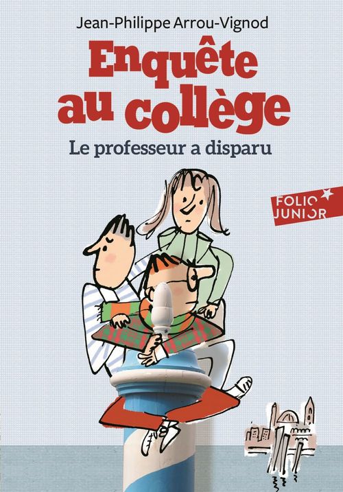 Couverture ebook de Enquête au collège (Tome 1) - Le Professeur a disparu, de Jean-Philippe Arrou-Vignod