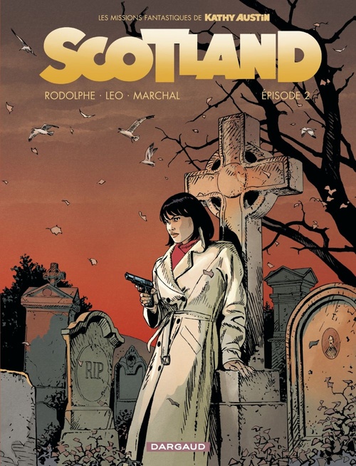 ebook cover of Scotland - Épisode 2, by Léo, Rodolphe, Bertrand Marchal