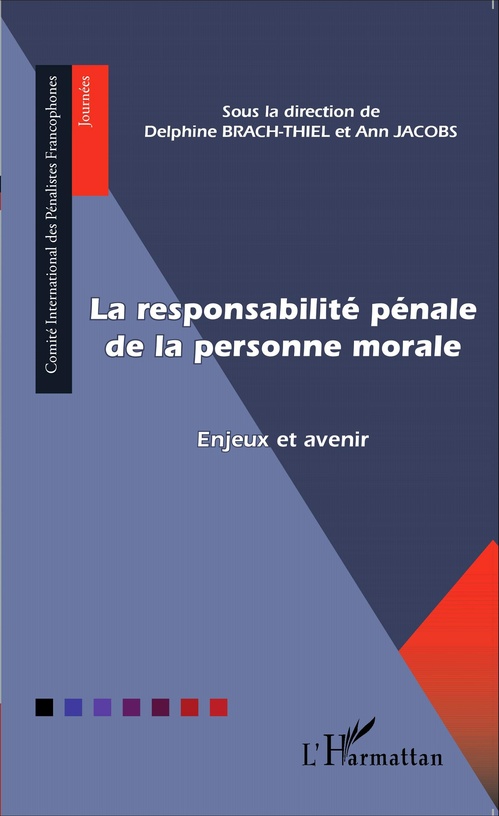 ebook cover of La responsabilité pénale de la personne morale, by Delphine Brach-Thiel, Ann Jacobs
