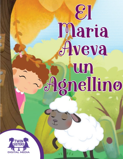 ebook cover of El Maria Aveva un Agnellino, by Kim Mitzo Thompson, Karen Mitzo Hilderbrand
