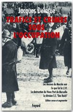 ebook cover of Trafics et crimes sous l'Occupation, by Jacques Delarue