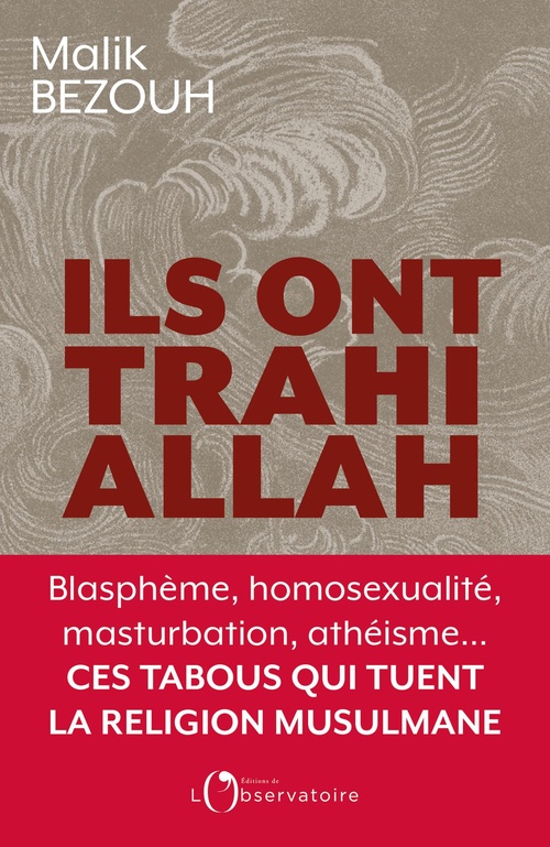 Couverture ebook de Ils ont trahi Allah, de Malik Bezouh