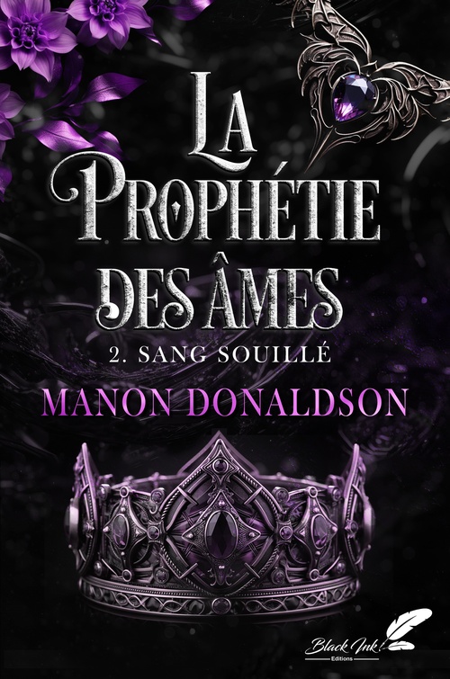 ebook cover of La prophétie des âmes, tome 2 : Sang souillé, by Manon Donaldson
