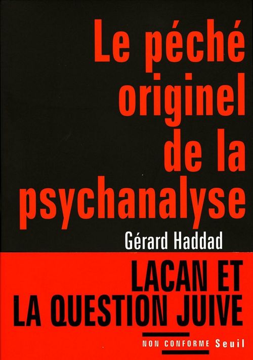 ebook cover of Le Péché originel de la psychanalyse - Lacan et la question juive, by Haddad Gerard