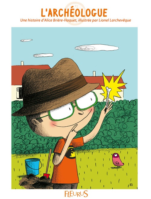 ebook cover of L'archéologue, by Alice Brière-Haquet, Lionel Larchevêque