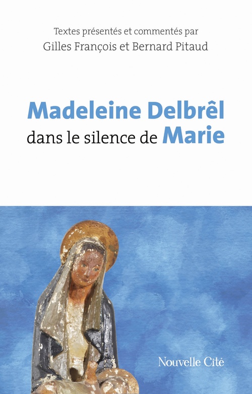 ebook cover of Madeleine Delbrêl dans le silence de Marie, by Madeleine Delbrêl