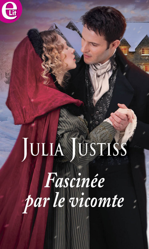 ebook cover of Fascinée par le vicomte, by Julia Justiss
