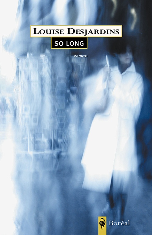 Couverture ebook de So Long, de Louise Desjardins