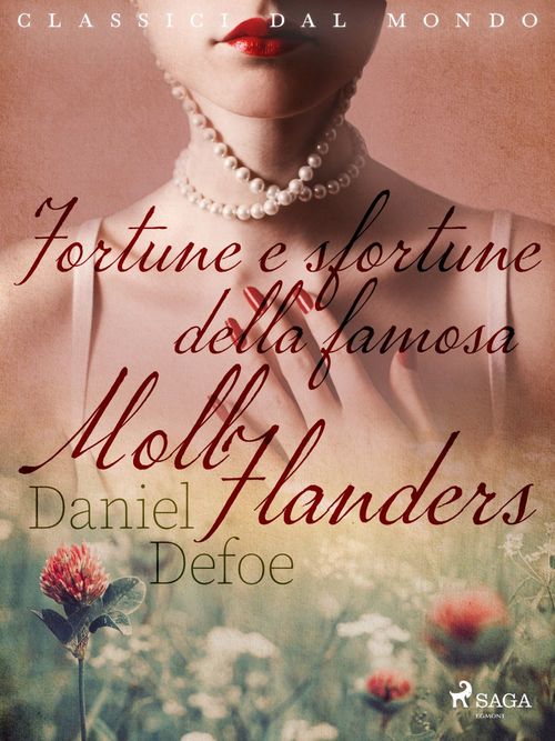 ebook cover of Fortune e sfortune della famosa Moll Flanders, by Daniel Defoe
