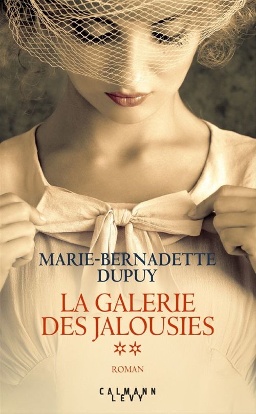ebook cover of La Galerie des jalousies T2, by Marie-Bernadette Dupuy