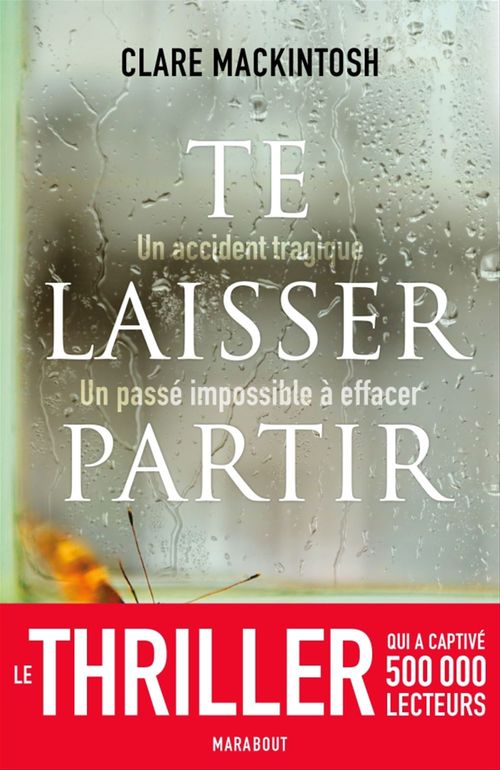 ebook cover of Te laisser partir, by Clare Mackintosh