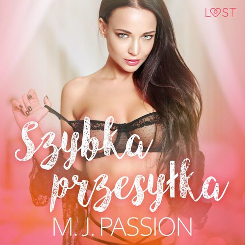 Couverture audiobook de Szybka przesylka - opowiadanie erotyczne, de M. J. Passion