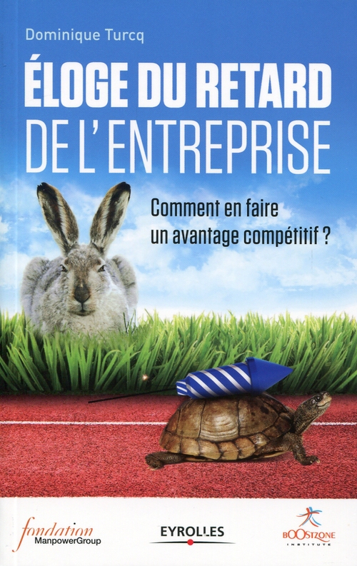 ebook cover of Eloge du retard de l'entreprise, by Dominique Turcq