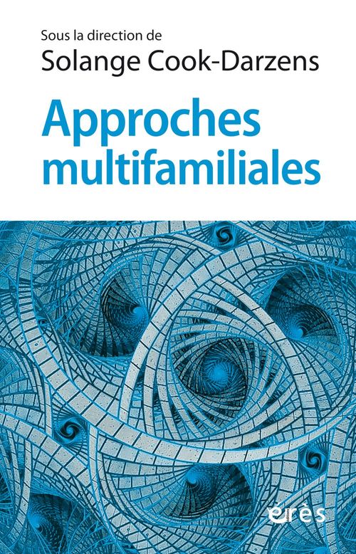 Couverture ebook de Approches multifamiliales, de Solange COOK-DARZENS