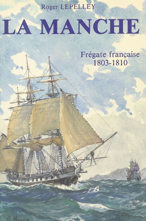 Couverture ebook de La Manche, de Roger Lepelley
