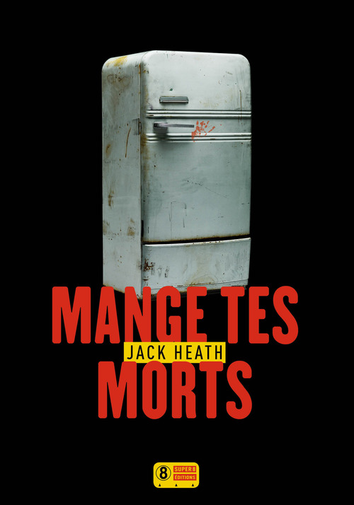 ebook cover of Mange tes morts, by Jack Heath