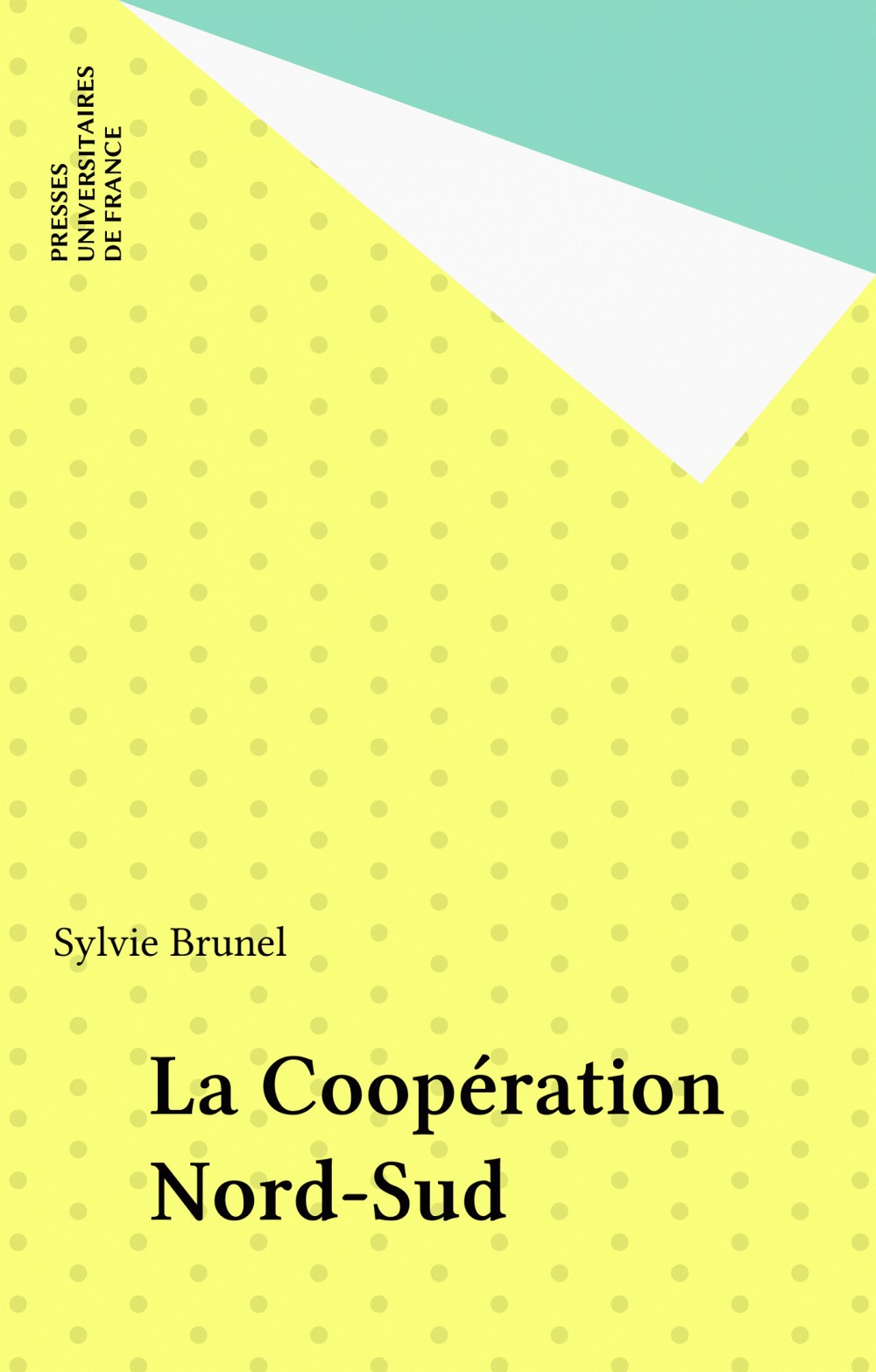 Couverture ebook de La Coopération Nord-Sud, de Sylvie Brunel