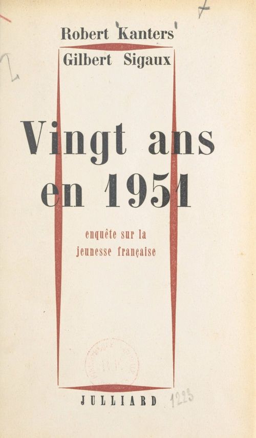 ebook cover of Vingt ans en 1951, by Gilbert Sigaux, Robert Kanters