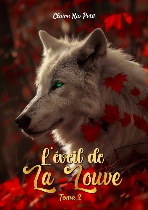 ebook cover of L'éveil de la louve, by Claire RIO PETIT