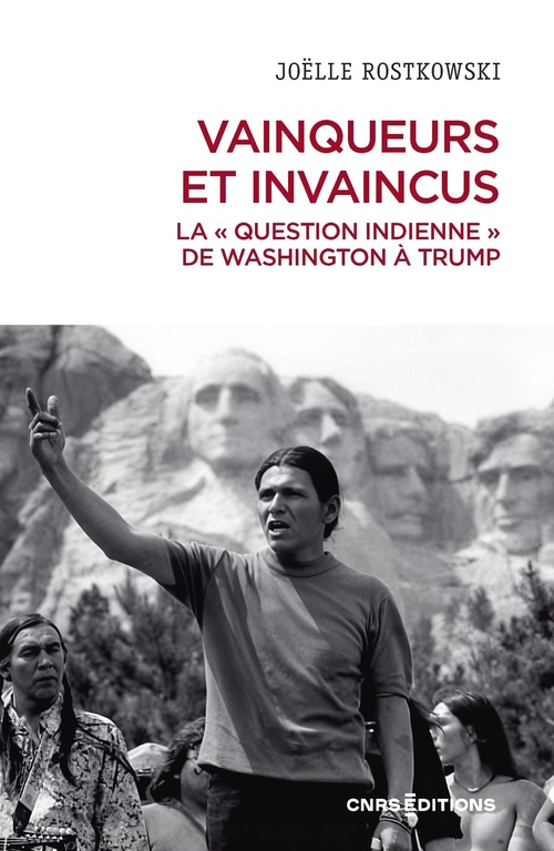 Couverture ebook de Vainqueurs et invaincus. La « question indienne » de Washington à Trump, de Joëlle Rostkowski