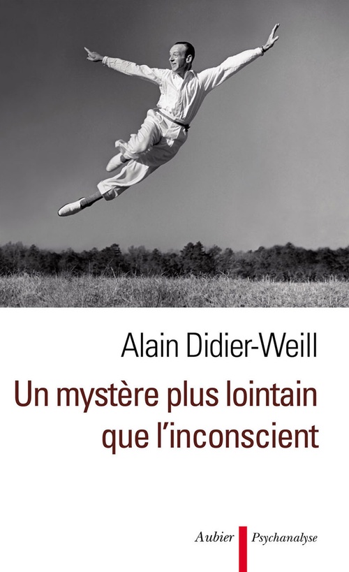 ebook cover of Un mystère plus lointain que l'inconscient, by Alain Didier-weill