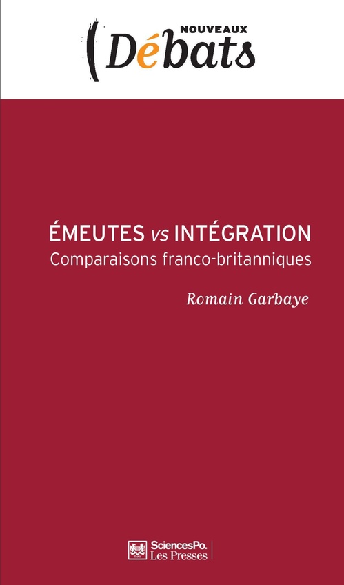 Couverture ebook de Emeutes vs intégration, de Romain Garbaye