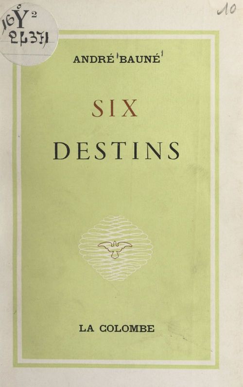 ebook cover of Six destins, by Andre Baune