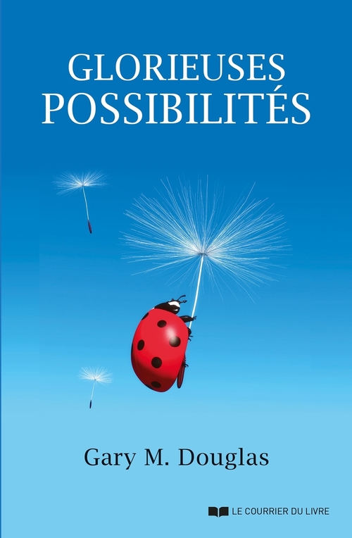 Couverture ebook de Glorieuses possibilités, de Gary m. Douglas