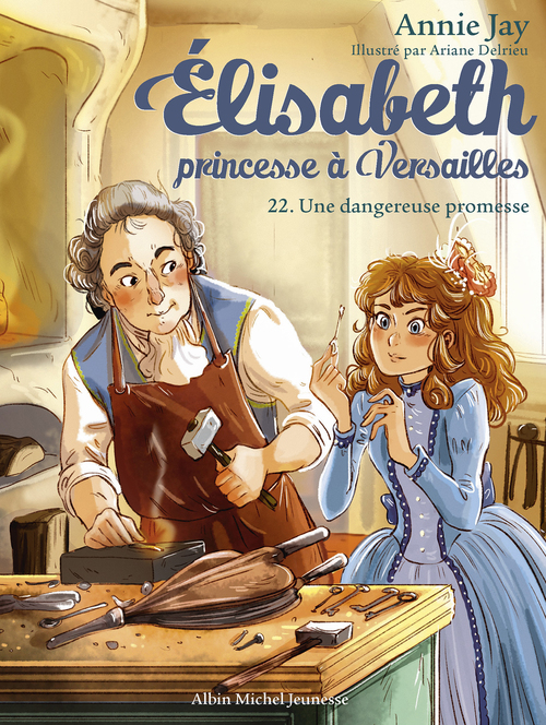 ebook cover of Une dangereuse promesse - tome 22, by Ariane Delrieu, Annie Jay