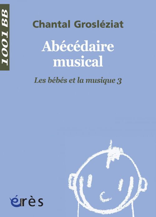 Couverture ebook de Abécédaire musical - 1001 bb n°107, de Chantal Grosléziat