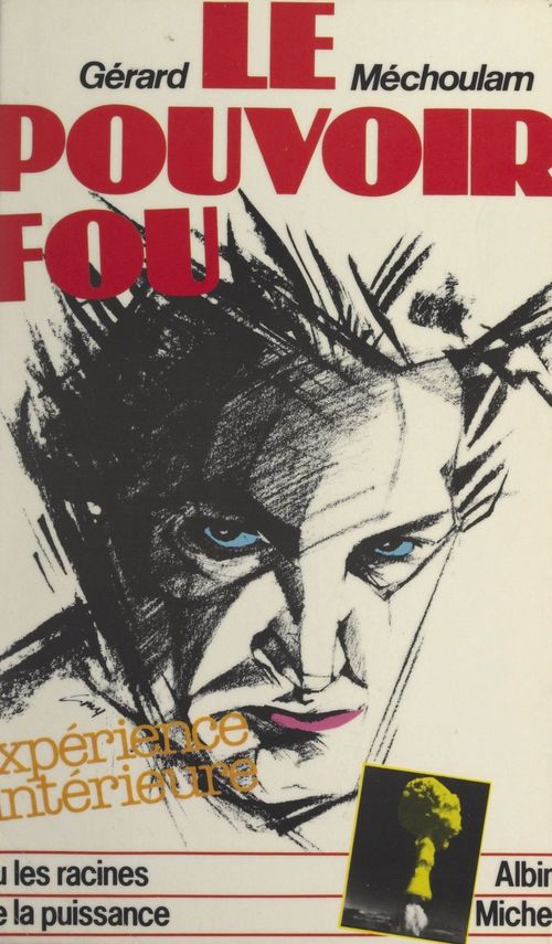 ebook cover of Le pouvoir fou, by Gerard Mechoulam